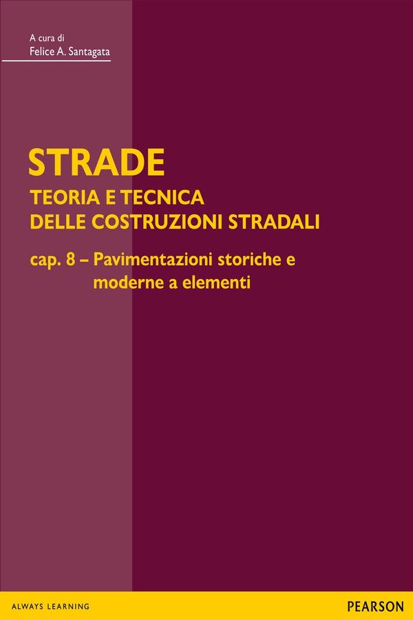 STRADE – cap. 8 Pavimentazioni storiche e moderne a elementi - Librerie.coop STRADE – cap. 8 Pavimentazioni storiche e moderne a elementi - Librerie.coop