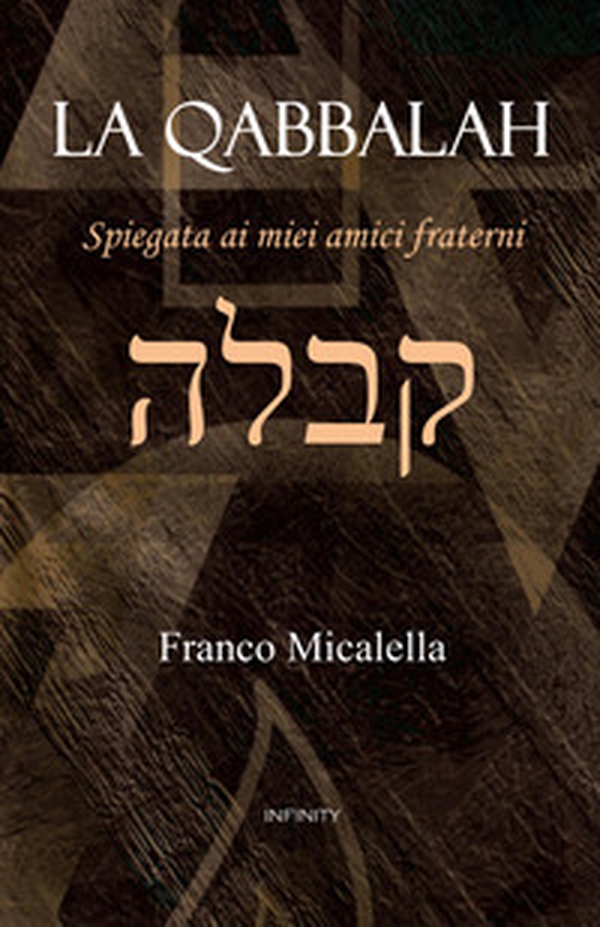 La qabbalah. Spiegata ai miei amici fraterni - Librerie.coop La qabbalah. Spiegata ai miei amici fraterni - Librerie.coop
