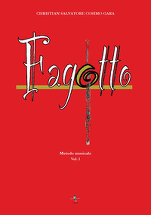 Fagotto. Metodo musicale - Librerie.coop Fagotto. Metodo musicale - Librerie.coop