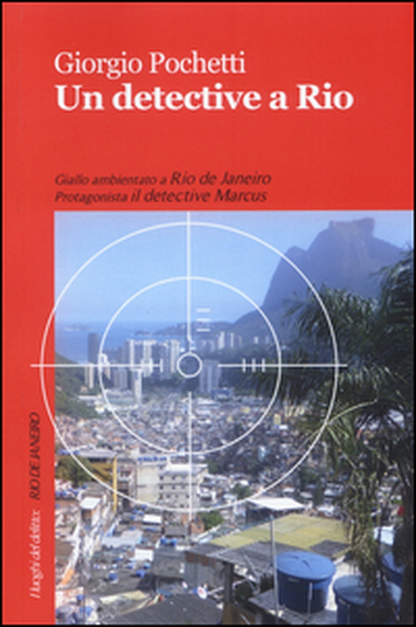 Un detective a Rio - Librerie.coop Un detective a Rio - Librerie.coop