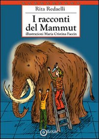 I racconti del mammut - Librerie.coop I racconti del mammut - Librerie.coop