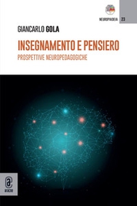 Insegnamento e pensiero. Prospettive neuropedagogiche - Librerie.coop