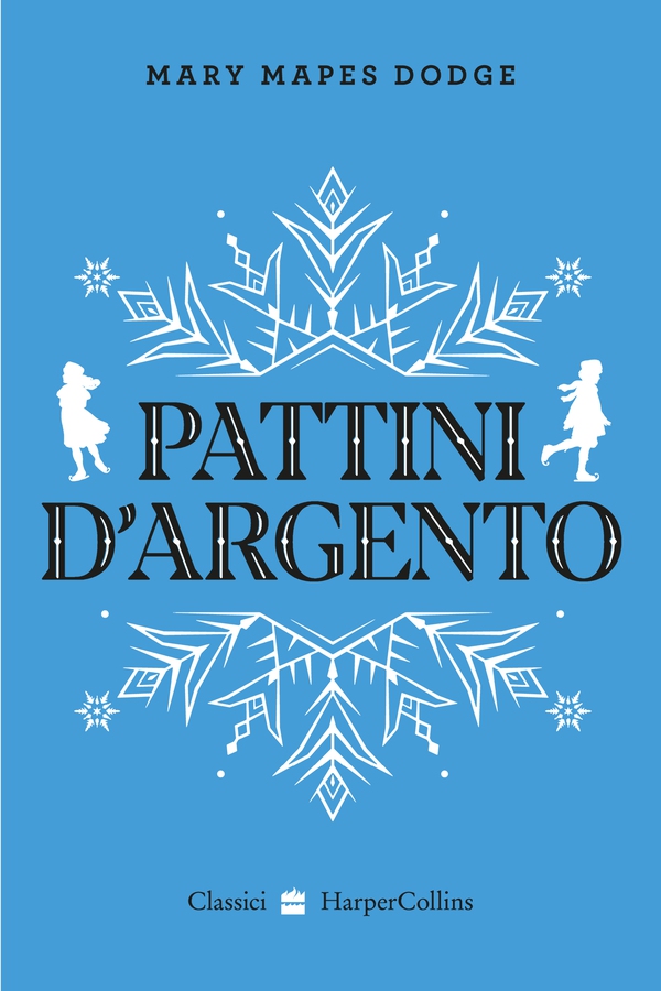 Pattini d'argento - Librerie.coop Pattini d'argento - Librerie.coop