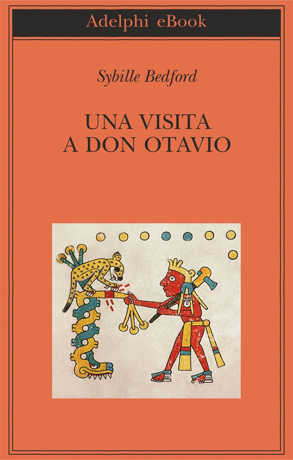 Una visita a Don Otavio - Librerie.coop Una visita a Don Otavio - Librerie.coop