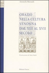 Orazio nella cultura venosina dal XIII al XVII secolo - Librerie.coop