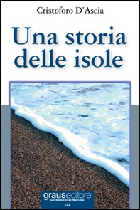 Una storia delle isole - Librerie.coop