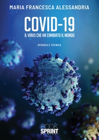 Covid-19. Il virus che ha cambiato il mondo - Librerie.coop