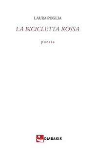 La bicicletta rossa - Librerie.coop La bicicletta rossa - Librerie.coop