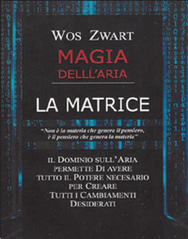 Magia dell'aria. La matrice - Librerie.coop Magia dell'aria. La matrice - Librerie.coop