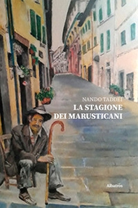 La stagione dei Marusticani - Librerie.coop