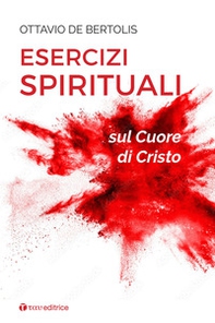 Esercizi spirituali sul cuore di Cristo - Librerie.coop Esercizi spirituali sul cuore di Cristo - Librerie.coop