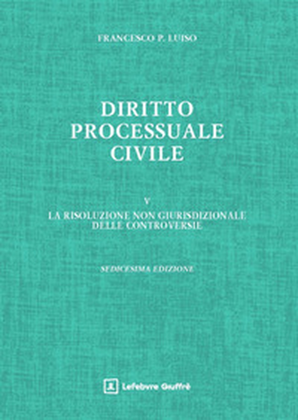 Diritto processuale civile - Vol. 5 - Librerie.coop