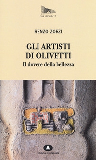 Gli artisti di Olivetti. Il dovere della bellezza - Librerie.coop