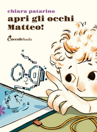 Apri gli occhi Matteo! - Librerie.coop