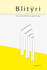 Blityri. Studi di storia delle idee sui segni e le lingue - Vol. 1 - Librerie.coop