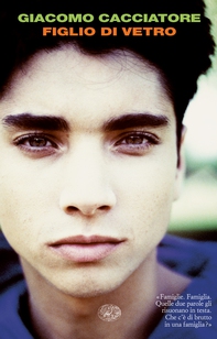 Figlio di Vetro - Librerie.coop