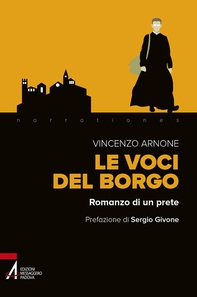 Le voci del borgo. Romanzo di un prete - Librerie.coop Le voci del borgo. Romanzo di un prete - Librerie.coop