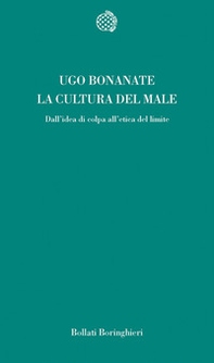 La cultura del male. Dall'idea di colpa all'etica del limite - Librerie.coop La cultura del male. Dall'idea di colpa all'etica del limite - Librerie.coop