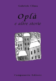 Oplà e altre storie - Librerie.coop
