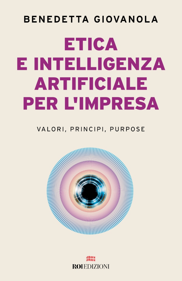 Etica e intelligenza artificiale nell'impresa - Librerie.coop Etica e intelligenza artificiale nell'impresa - Librerie.coop