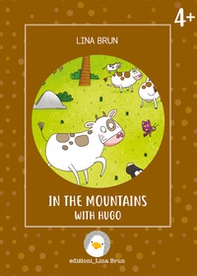 In the mountains with Hugo - Librerie.coop