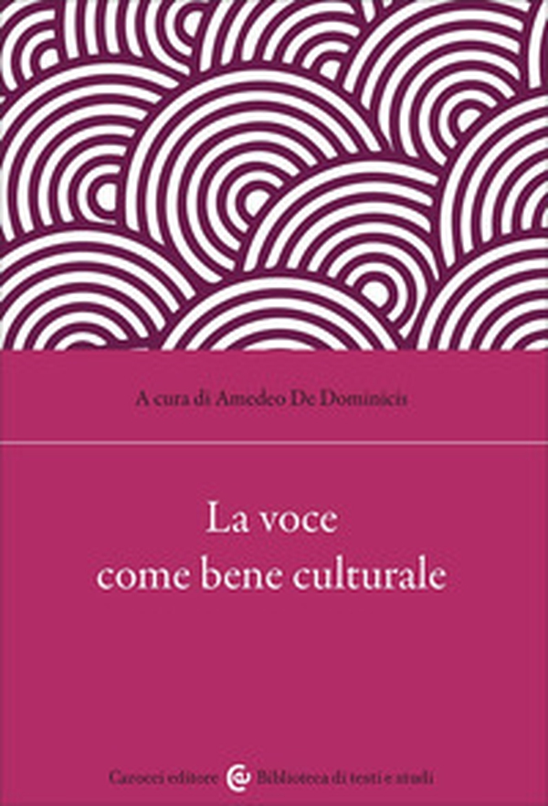 La voce come bene culturale - Librerie.coop La voce come bene culturale - Librerie.coop