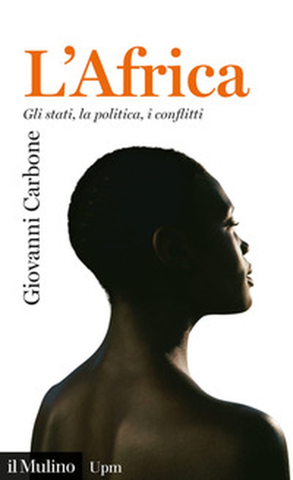 L'Africa. Gli stati, la politica, i conflitti - Librerie.coop L'Africa. Gli stati, la politica, i conflitti - Librerie.coop
