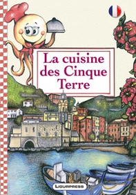 La cuisine des Cinque Terre - Librerie.coop