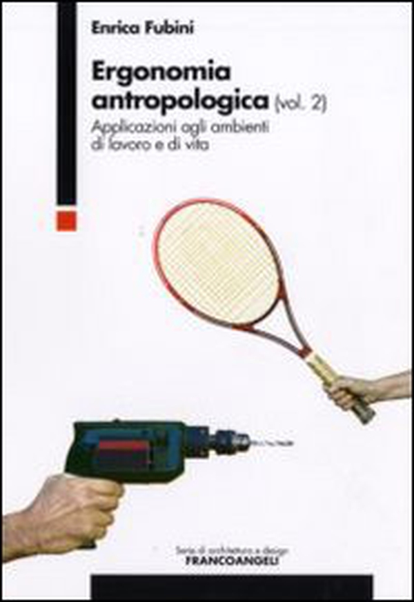Ergonomia antropologica - Librerie.coop Ergonomia antropologica - Librerie.coop