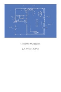 La vita prima - Librerie.coop