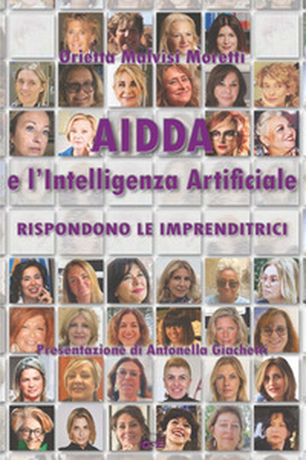 AIDDA e l'Intelligenza Artificiale. Rispondono le imprenditrici - Librerie.coop AIDDA e l'Intelligenza Artificiale. Rispondono le imprenditrici - Librerie.coop