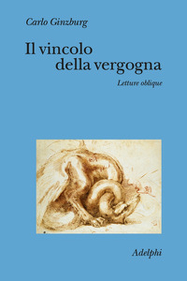 Il vincolo della vergogna. Letture oblique - Librerie.coop
