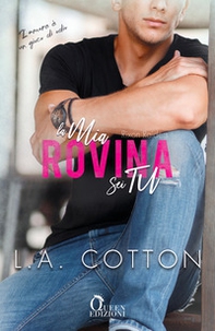 La mia rovina sei tu. Rixon Raiders - Vol. 3 - Librerie.coop