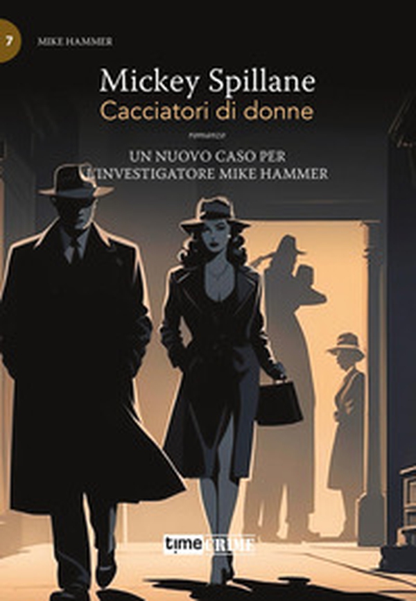 Cacciatori di donne. Max Hammer - Vol. 7 - Librerie.coop