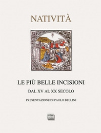 Le più belle incisioni della natività. Dal XV al XX secolo - Librerie.coop