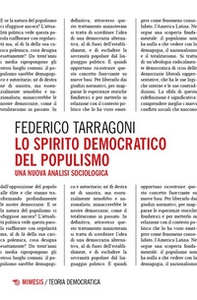 Lo spirito democratico del populismo. Una nuova analisi sociologica - Librerie.coop