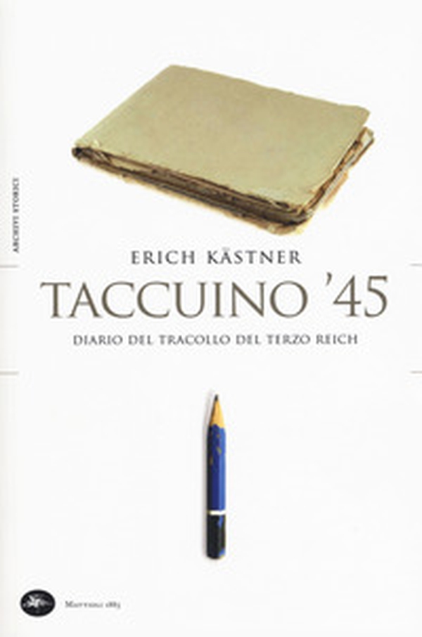 Taccuino '45. Un diario del tracollo del Terzo Reich - Librerie.coop Taccuino '45. Un diario del tracollo del Terzo Reich - Librerie.coop