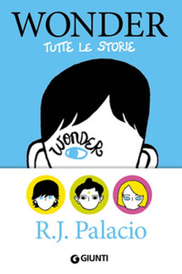 Wonder. Tutte le storie - Librerie.coop Wonder. Tutte le storie - Librerie.coop