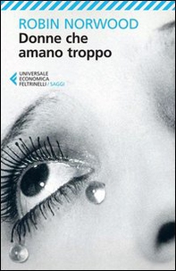 Donne che amano troppo - Librerie.coop