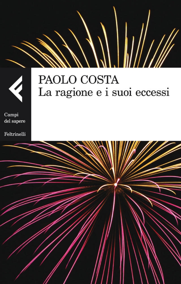 La ragione e i suoi eccessi - Librerie.coop La ragione e i suoi eccessi - Librerie.coop