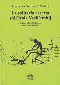 La solitaria casetta sull'isola Vasilevskij. Testo russo a fronte - Librerie.coop