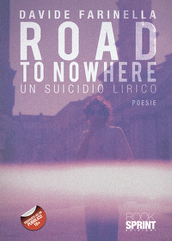 Road to nowhere - Librerie.coop Road to nowhere - Librerie.coop
