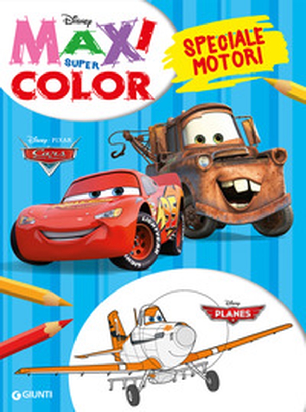 Planes-Cars. Speciale motori. Maxi supercolor - Librerie.coop Planes-Cars. Speciale motori. Maxi supercolor - Librerie.coop
