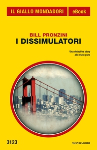I dissimulatori (Il Giallo Mondadori) - Librerie.coop