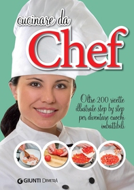 Cucinare da Chef - Librerie.coop Cucinare da Chef - Librerie.coop