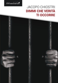 Dimmi che verità ti occorre - Librerie.coop