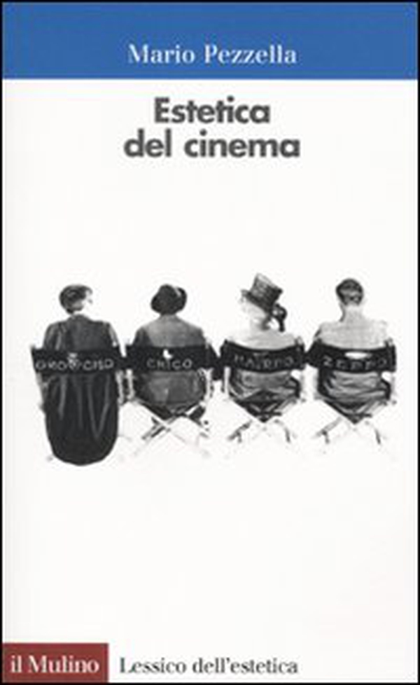 Estetica del cinema - Librerie.coop Estetica del cinema - Librerie.coop