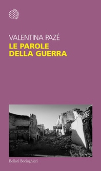 Le parole della guerra - Librerie.coop