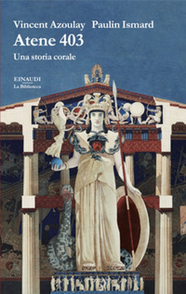 Atene 403. Una storia corale - Librerie.coop Atene 403. Una storia corale - Librerie.coop