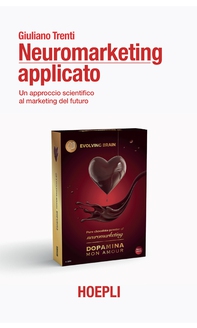 Neuromarketing applicato - Librerie.coop Neuromarketing applicato - Librerie.coop